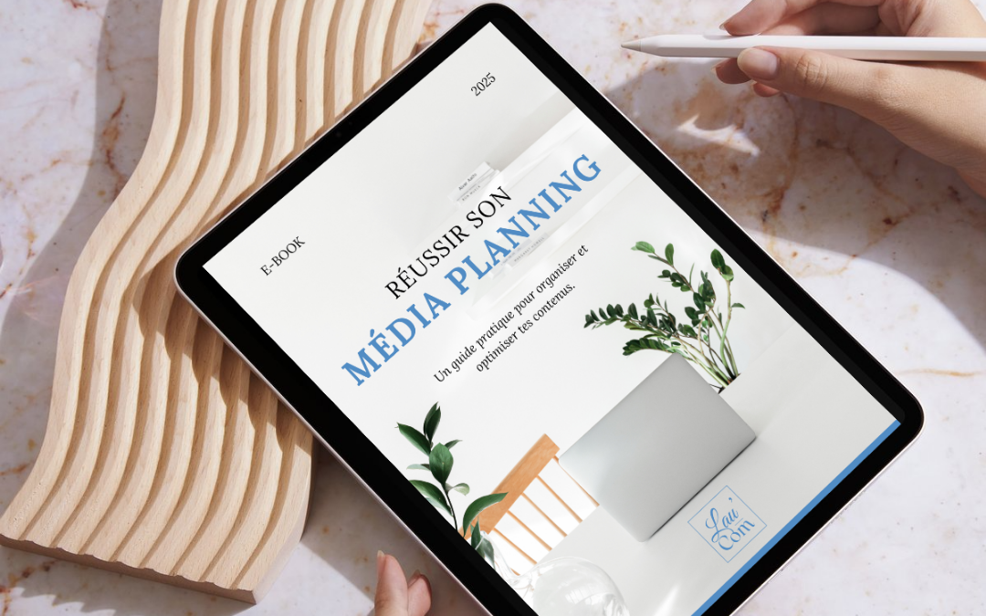 Comment créer un media planning efficace ?